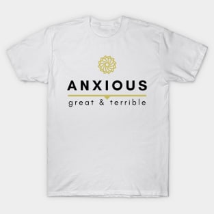 ARE YOU ANXIOUS? (Light) T-Shirt